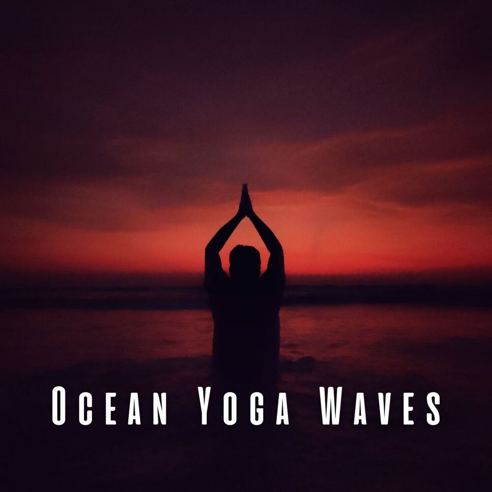 Picture of Ocean Yoga Waves: Tranquil Chill Music