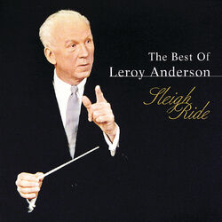 Cover of The Best Of Leroy Anderson: Sleigh Ride