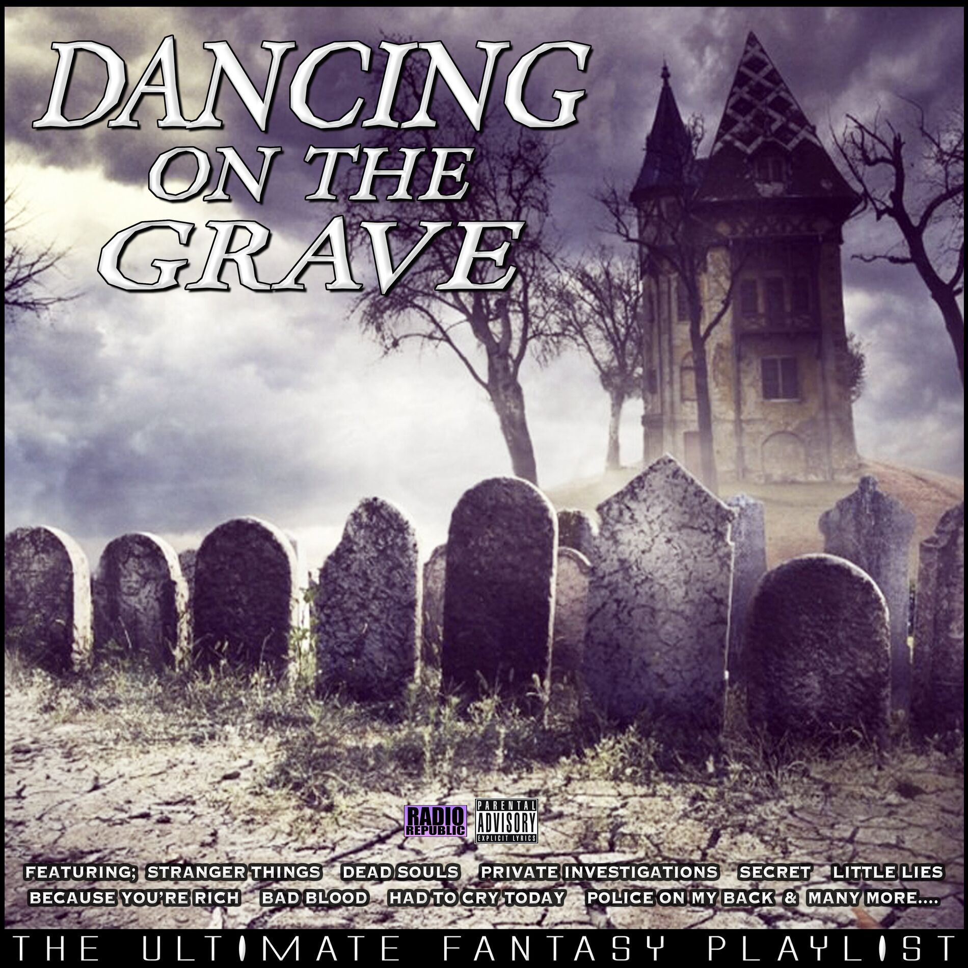 Album cover of Dancing On The Grave The Ultimate Fantasy Playlist