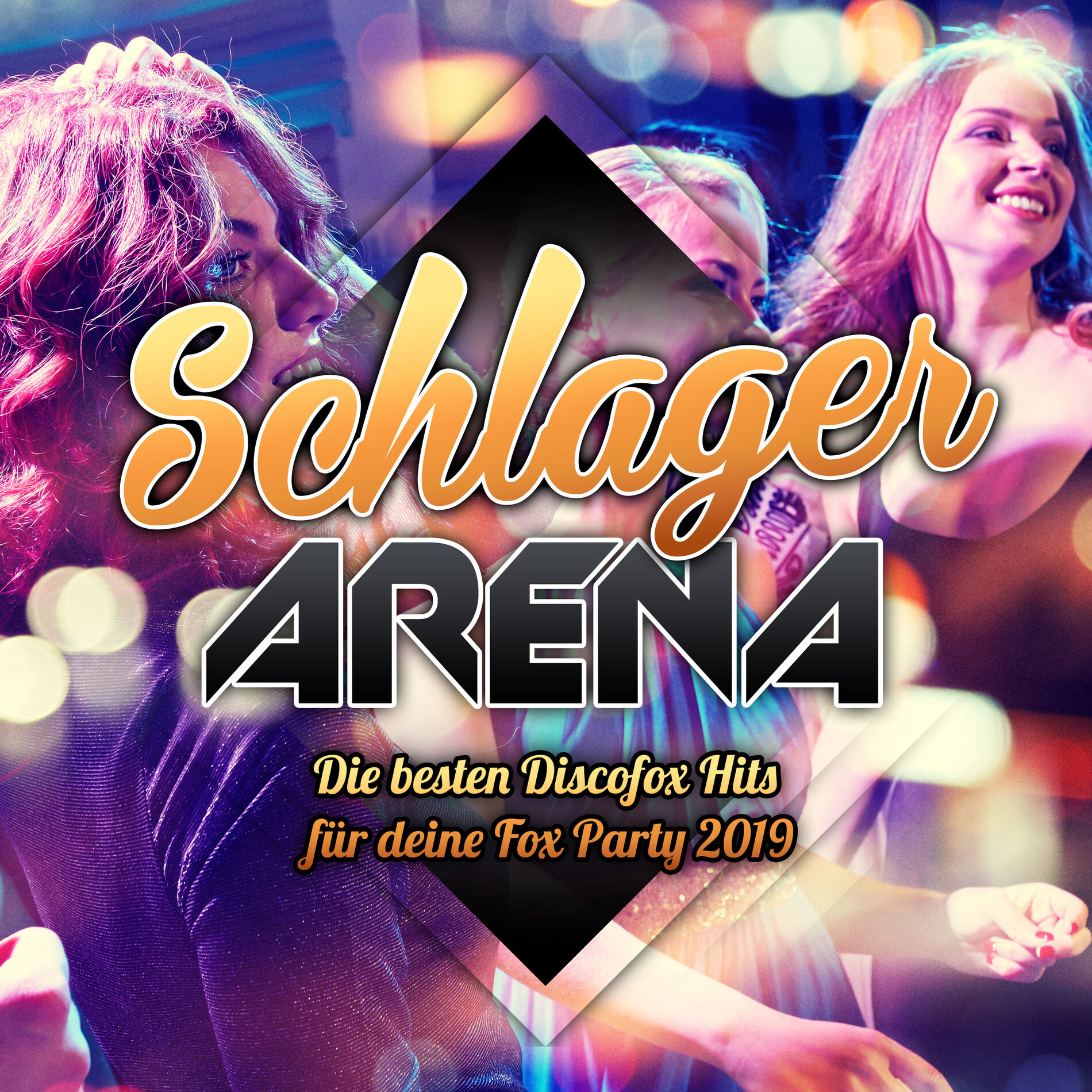 Album cover of Schlager Arena (Die besten Discofox Hits für deine Fox Party 2019)