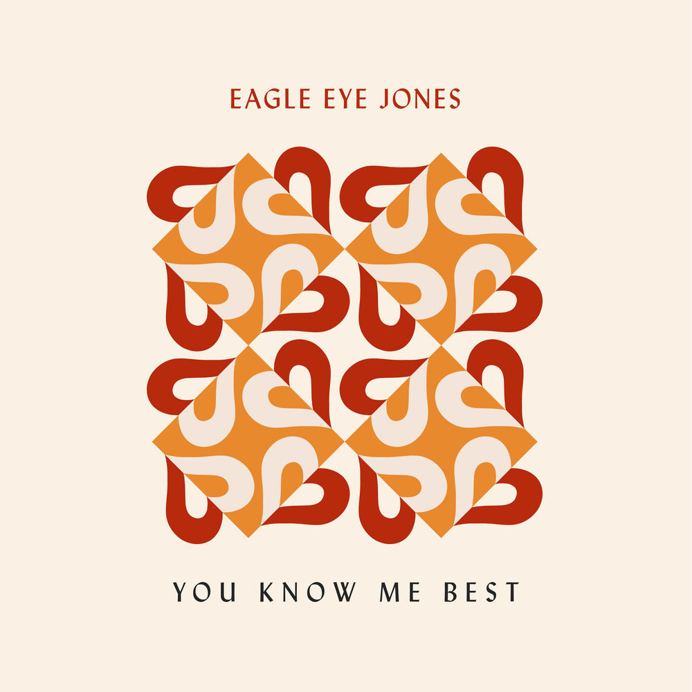 Album artwork for You Know Me Best by Eagle Eye Jones