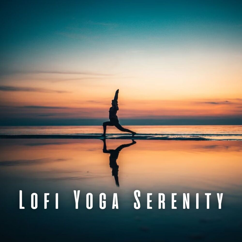 Picture of Lofi Yoga Serenity: Gentle Melodies for Inner Peace