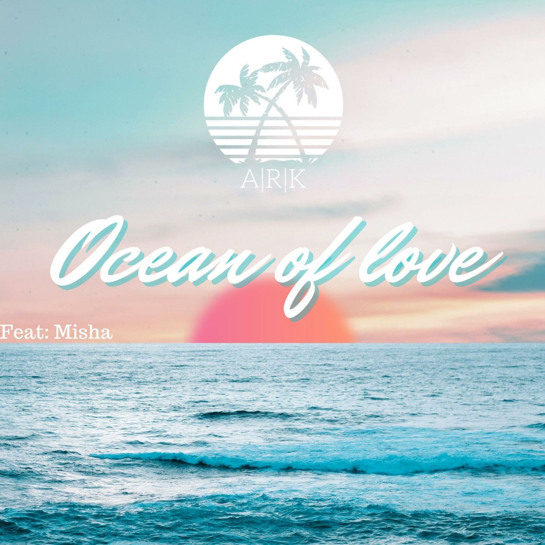 Album cover of Ocean Of Love (feat. Misha)