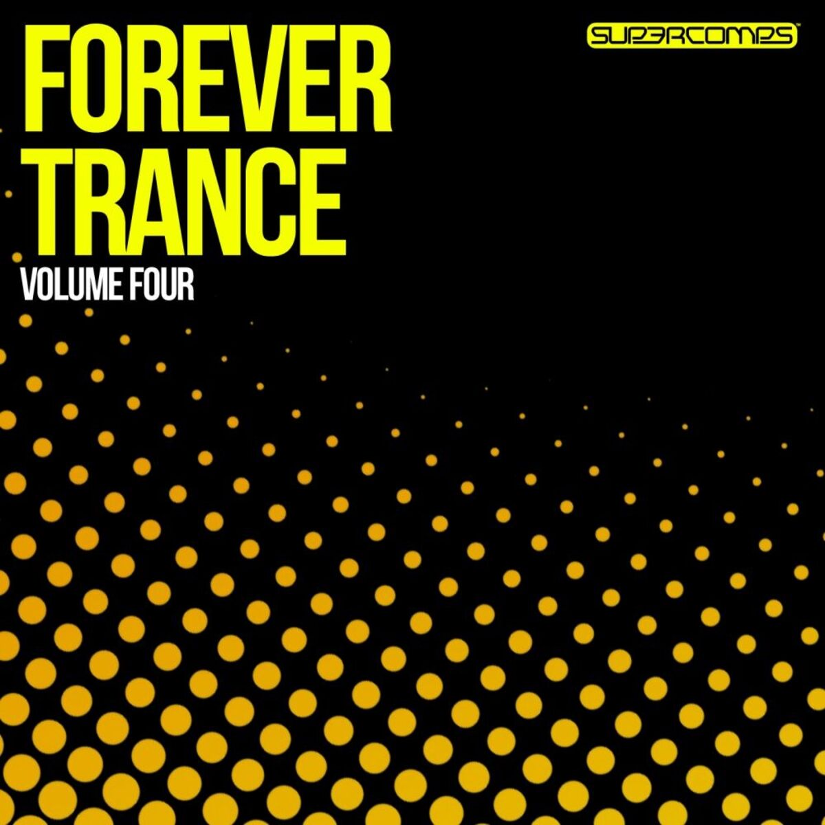 Album cover of Forever Trance Volume Four