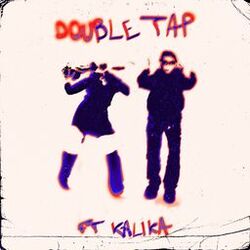 Double Tap (feat. Kalika)