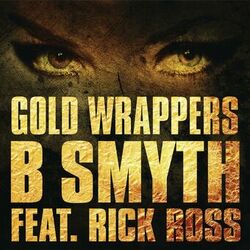 Cover of Gold Wrappers (feat. Rick Ross)