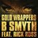 Gold Wrappers (feat. Rick Ross)