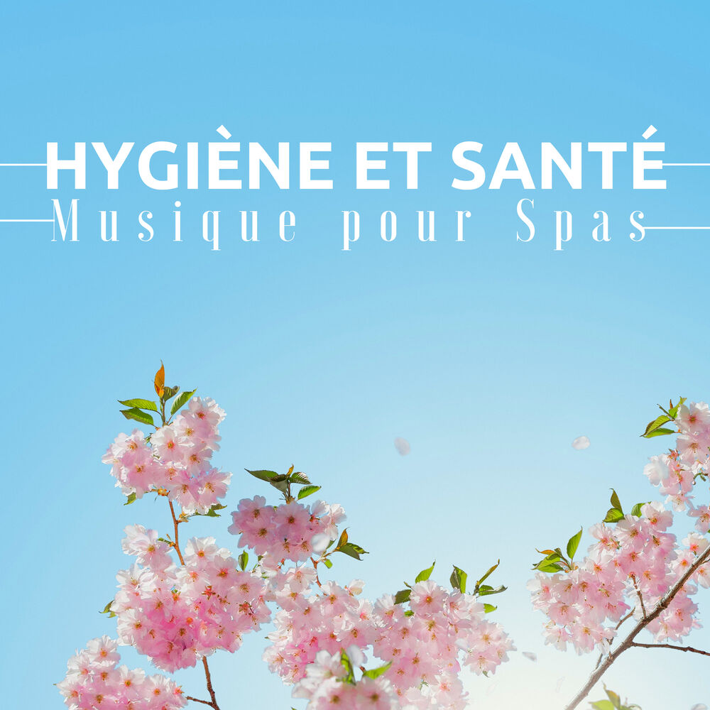 Picture of Hygiène et Santé: Musique pour Spas et Centres de Bien-être