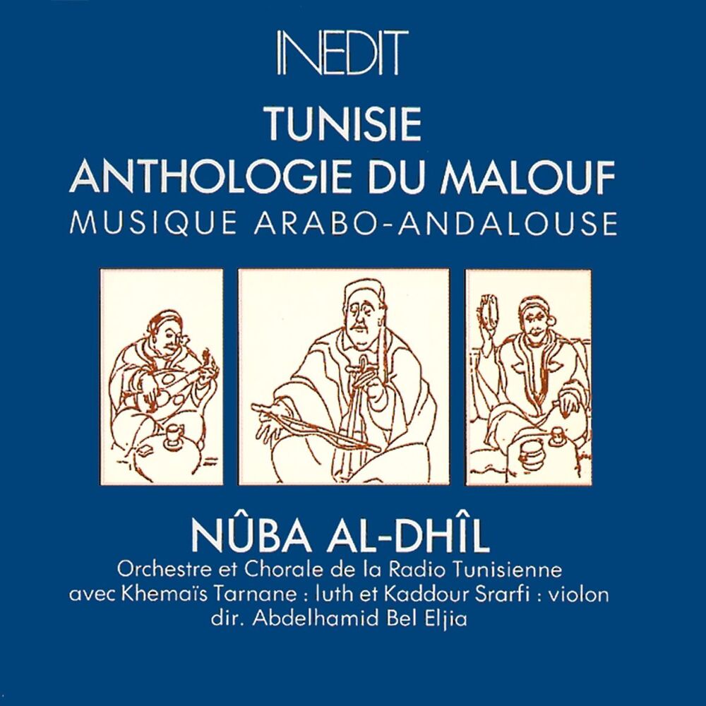 Picture of Anthologie du Malouf, vol. 1: Nûba al-Dhîl