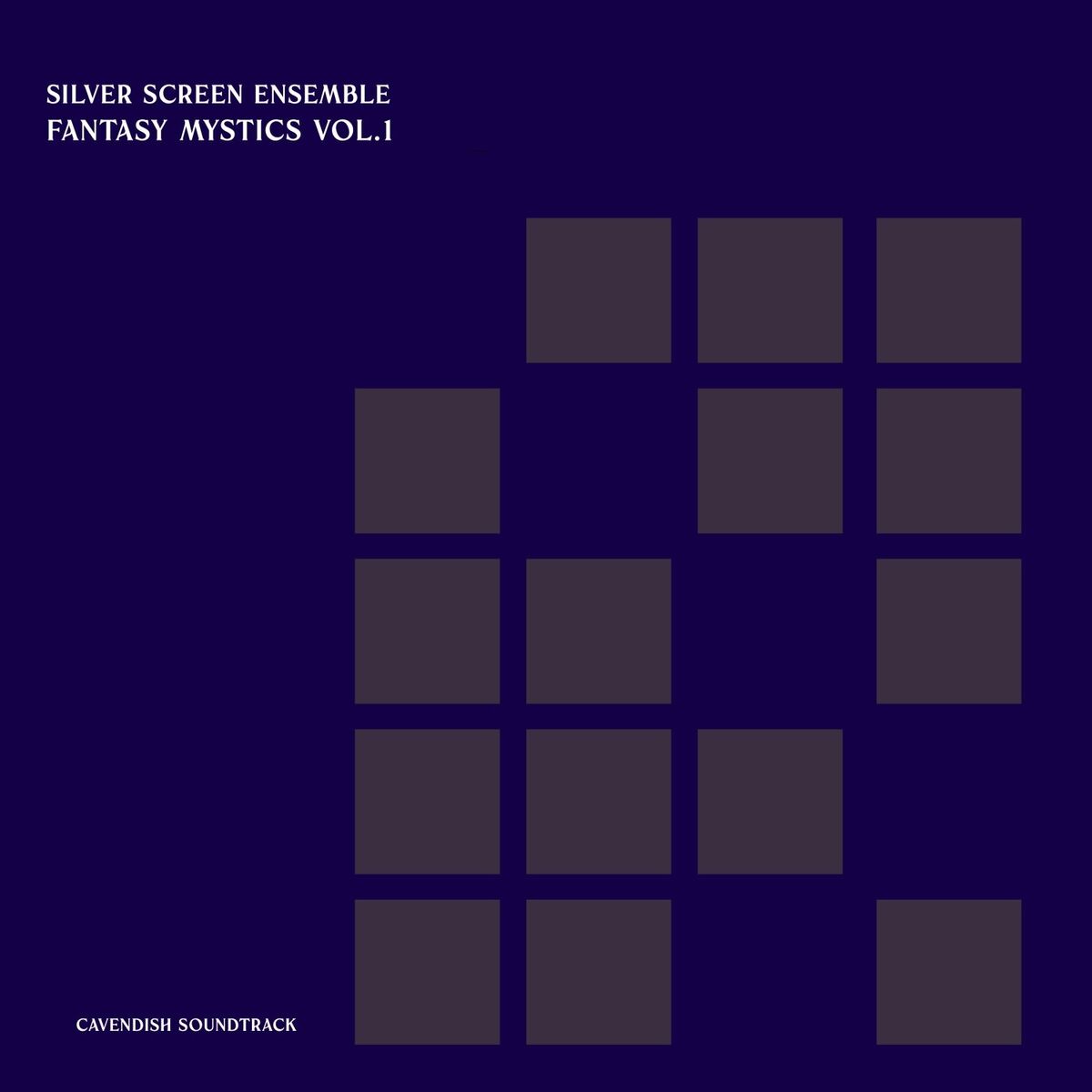 Album cover of Cavendish Soundtrack presents Silver Screen Ensemble: Fantasy Mystics, Vol. 1