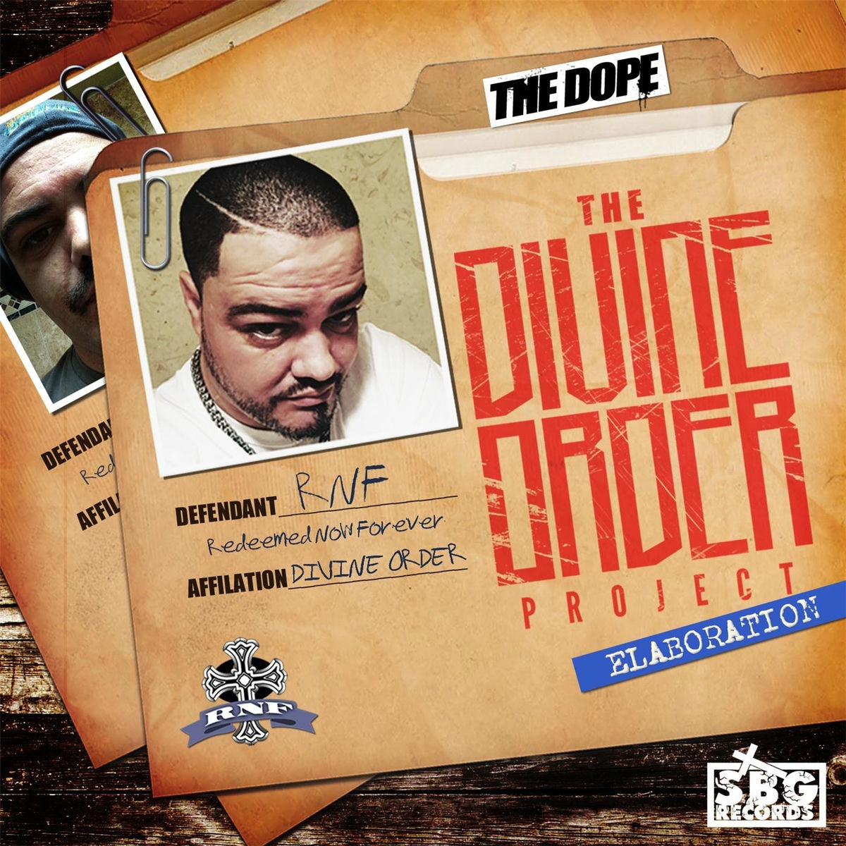 Album cover of The D.O.P.E: The Divine Order Project Elaboration