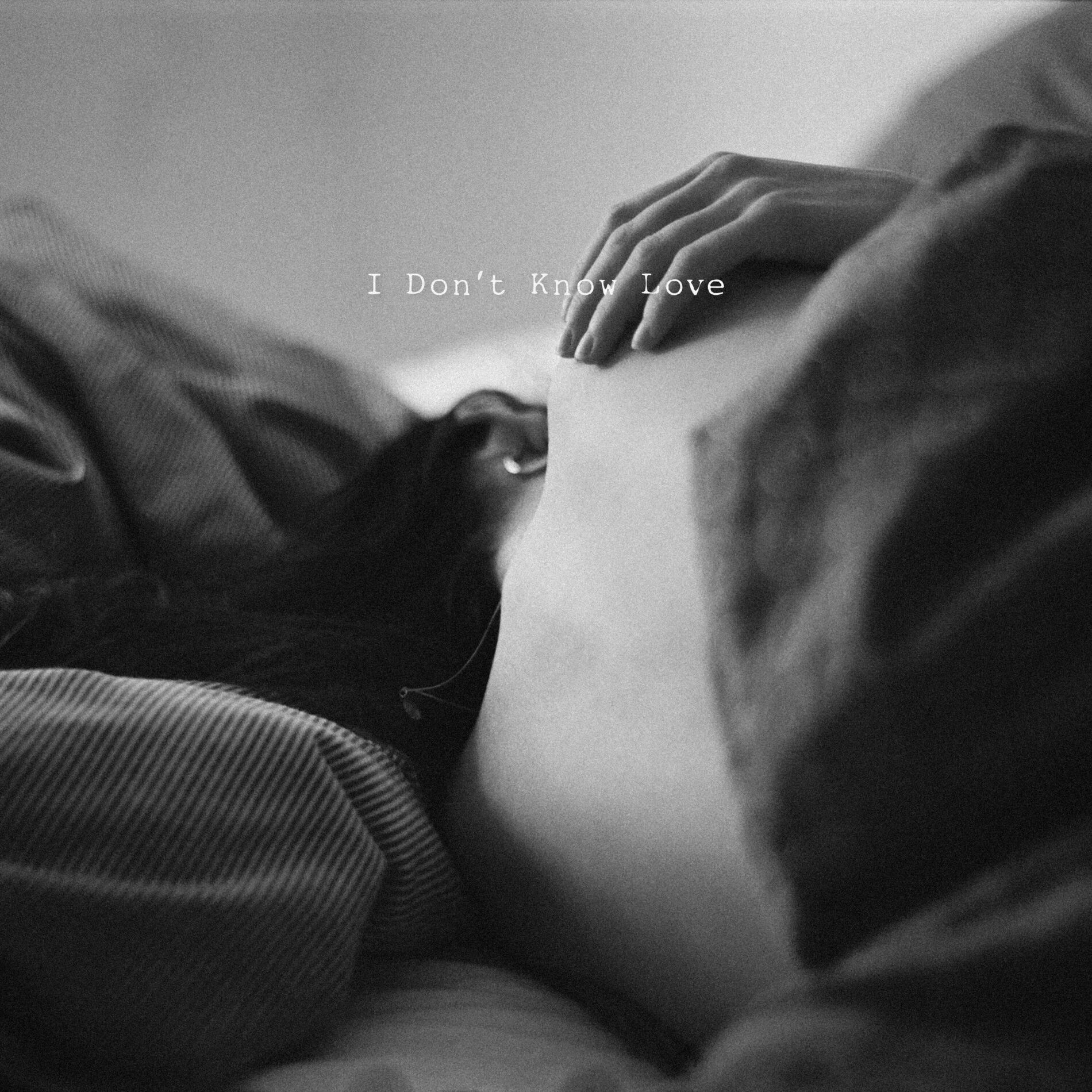 Album cover of I Don’t Know Love