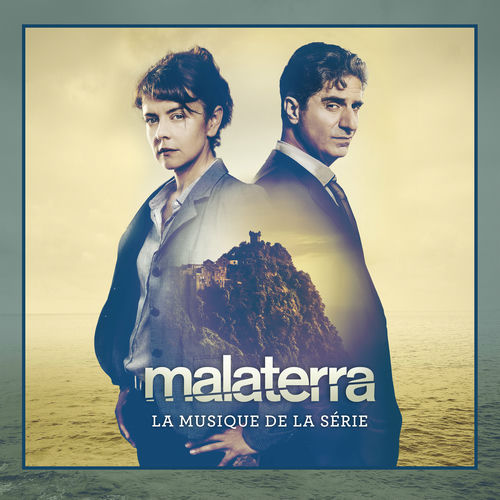 Malaterra (Bande originale de la série TV) - Deezer