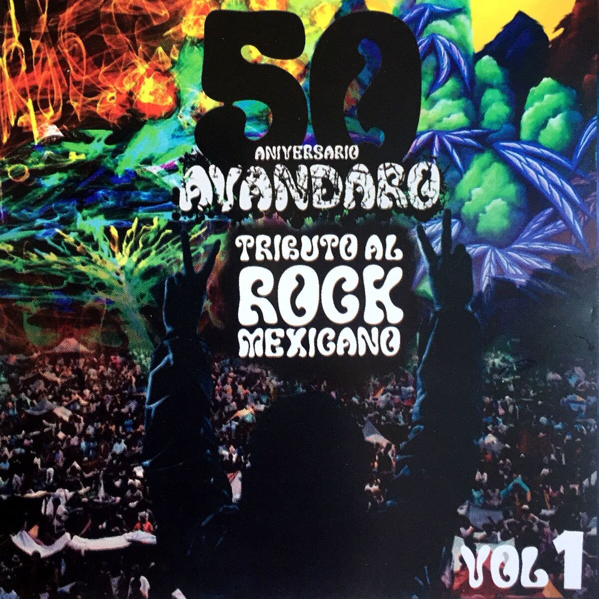 Album cover of Tributo al Rock Mexicano (50 Aniversario Avandaro Vol. 1)