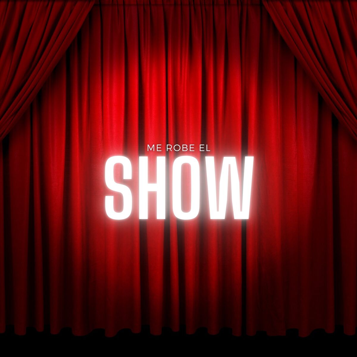 Album cover of Me Robe el Show