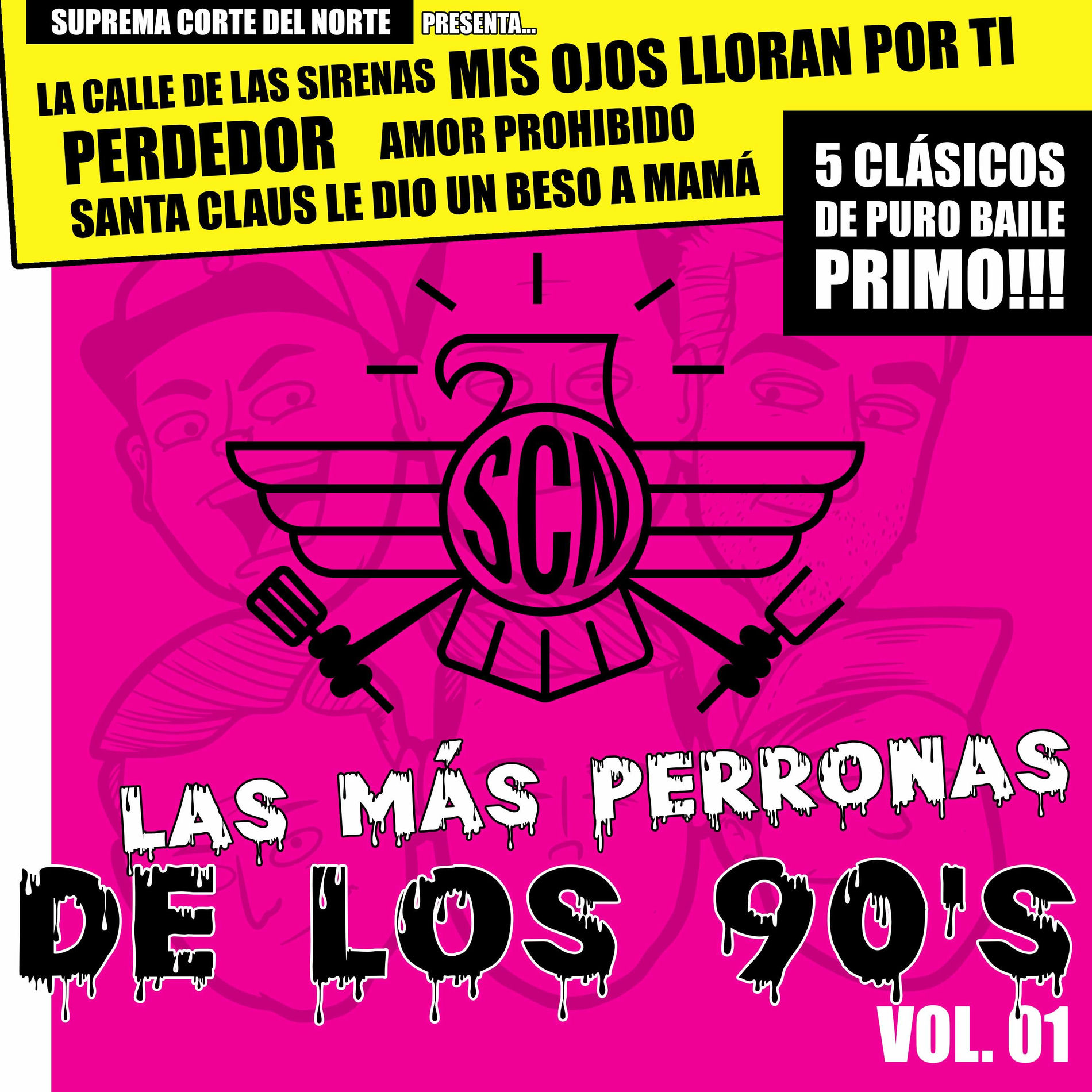 Album cover of LAS MÁS PERRONAS DE LOS 90'S VOL.01