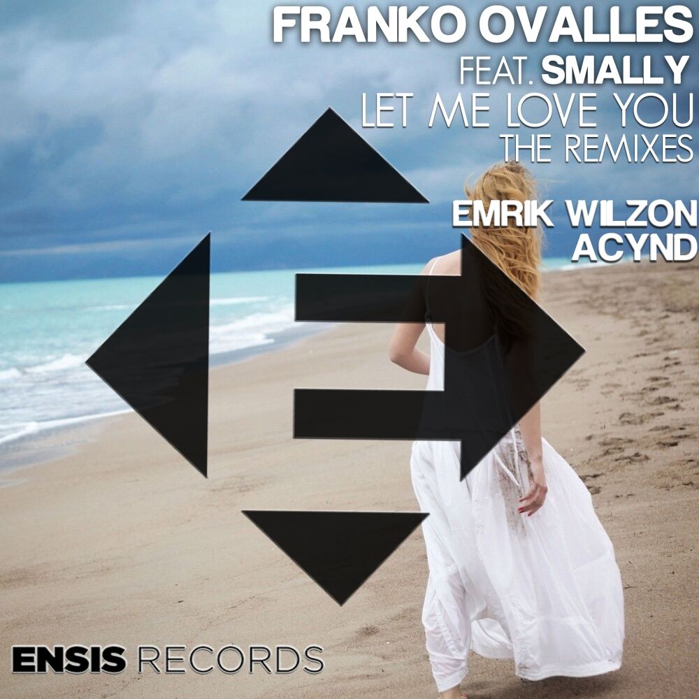 Picture of Let Me Love You (The Remixes)