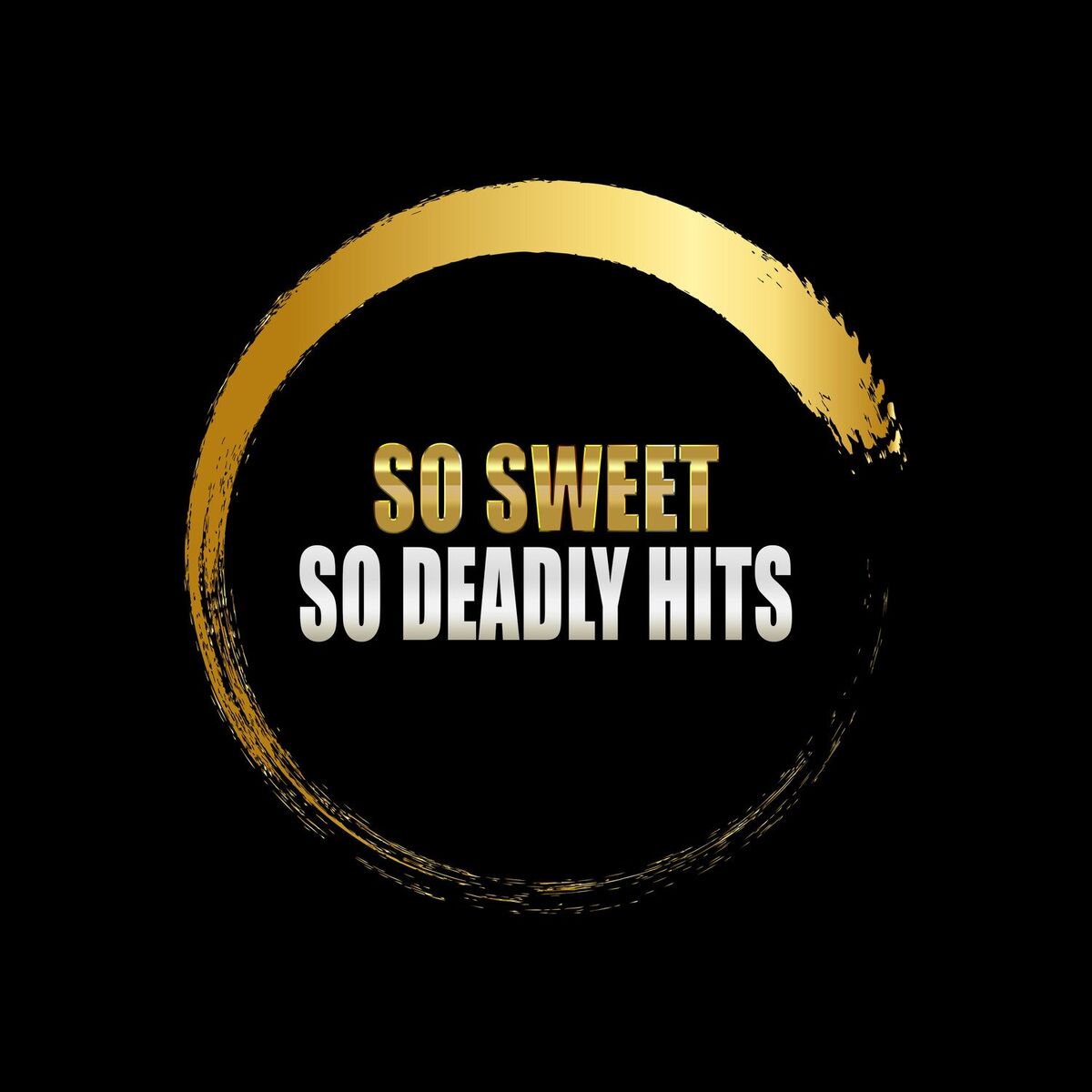 Album cover of So Sweet so Deadly Hits