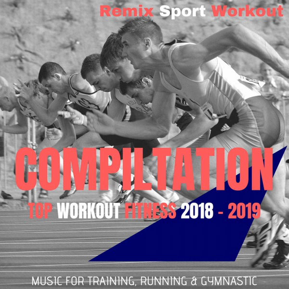 Album cover of Compilation Top Workout Fitness 2018 - 2019 (Music for Training, Running & Gymnastic)