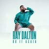 RAY DALTON - DO IT AGAIN