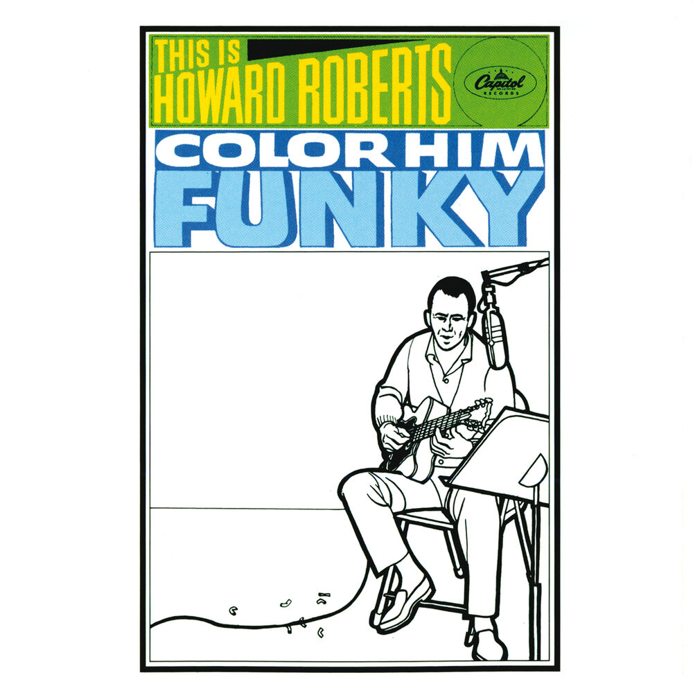 Picture of This Is Howard Roberts Color Him Funky