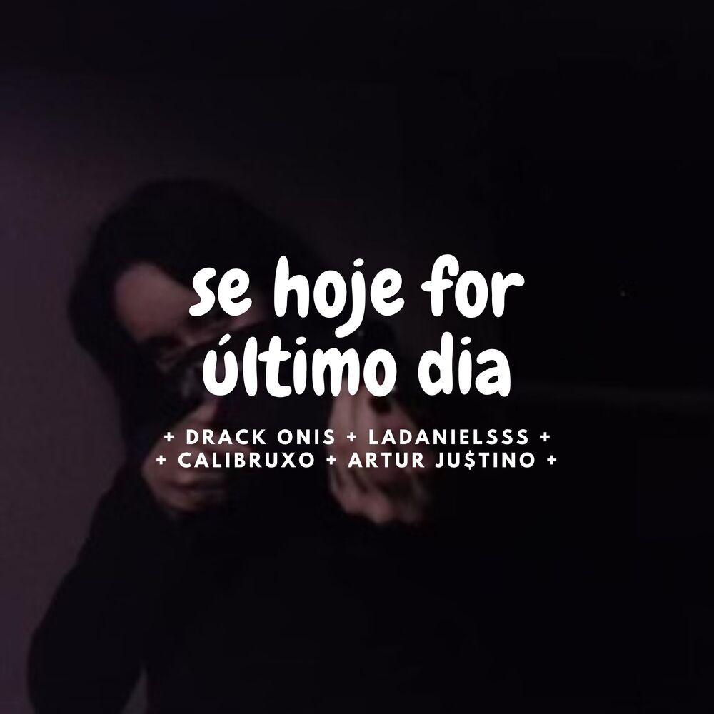 Picture of Se Hoje For Último Dia