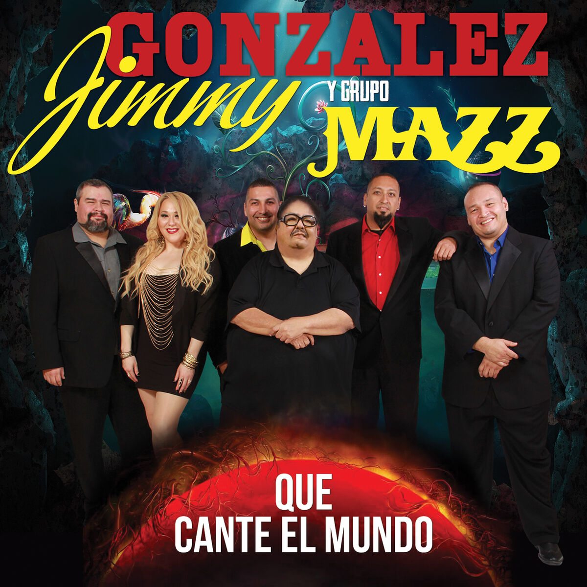 Album cover of Que Cante El Mundo (Remastered)