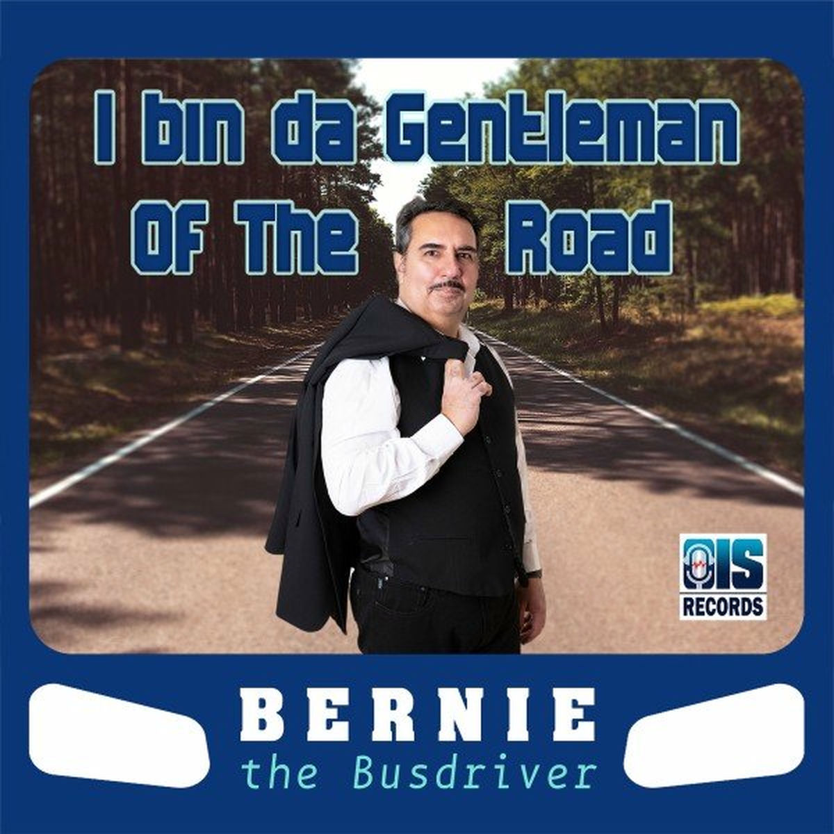 Album cover of I Bin Da Gentleman Of The Road
