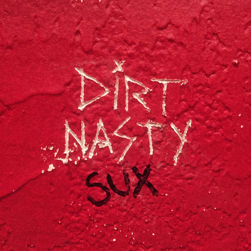 Picture of Dirt Nasty Sux