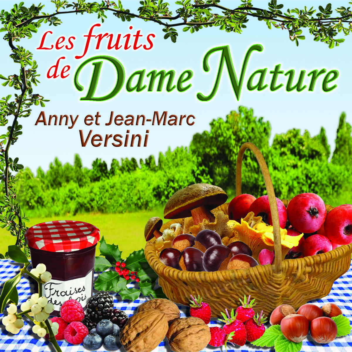 Album cover of Les fruits de Dame Nature
