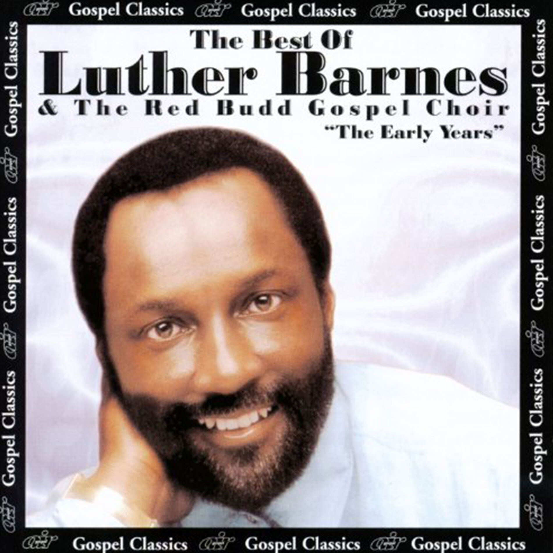 Album cover of The Best of Luther Barnes & the Red Budd Gospel Choir: The Early Year