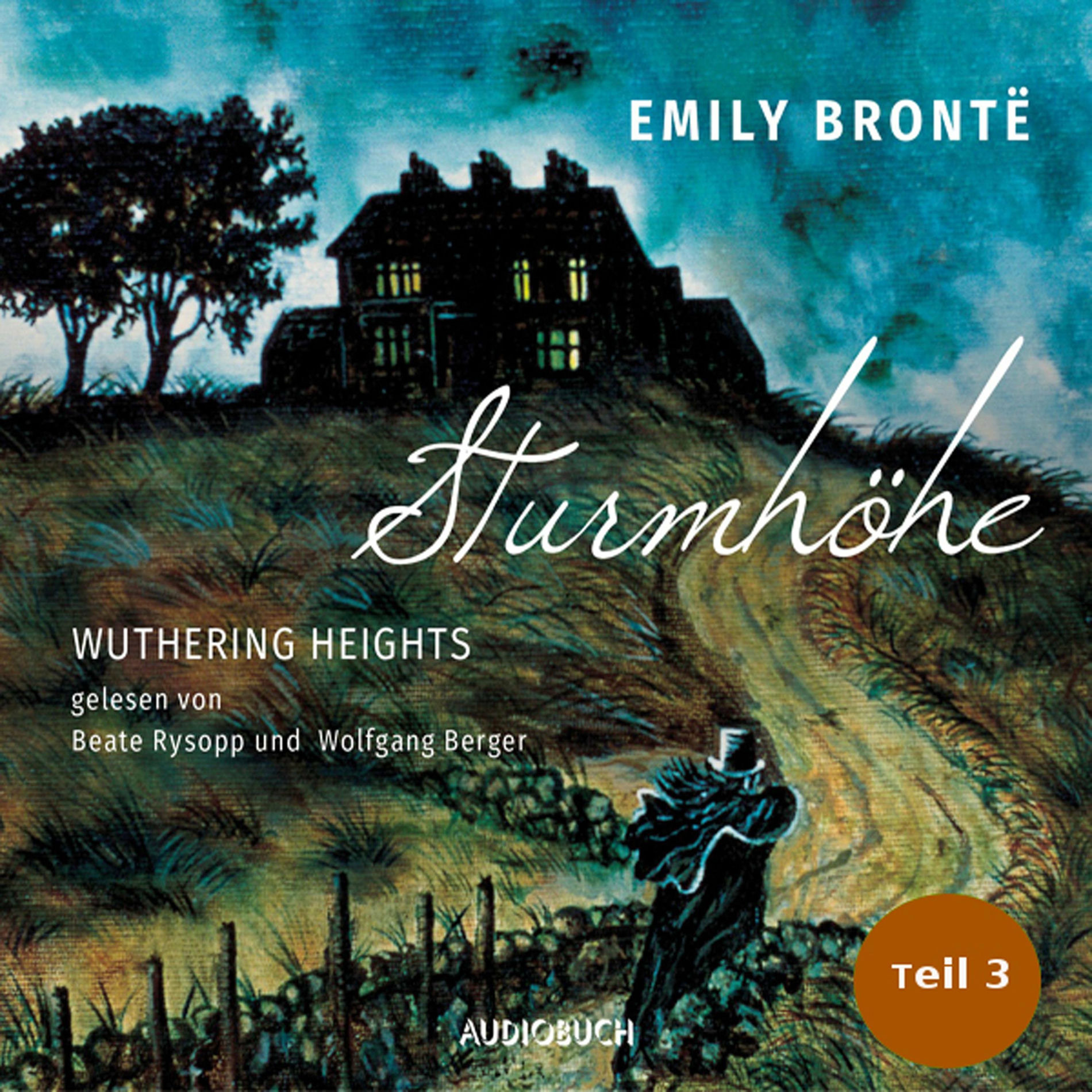 Album cover of Sturmhöhe - Wuthering Heights, Teil 3