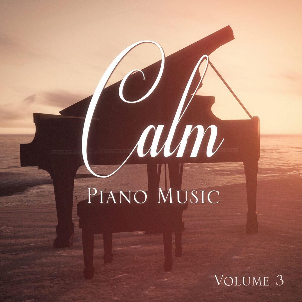 Picture of Calm Piano Music, Vol. 3