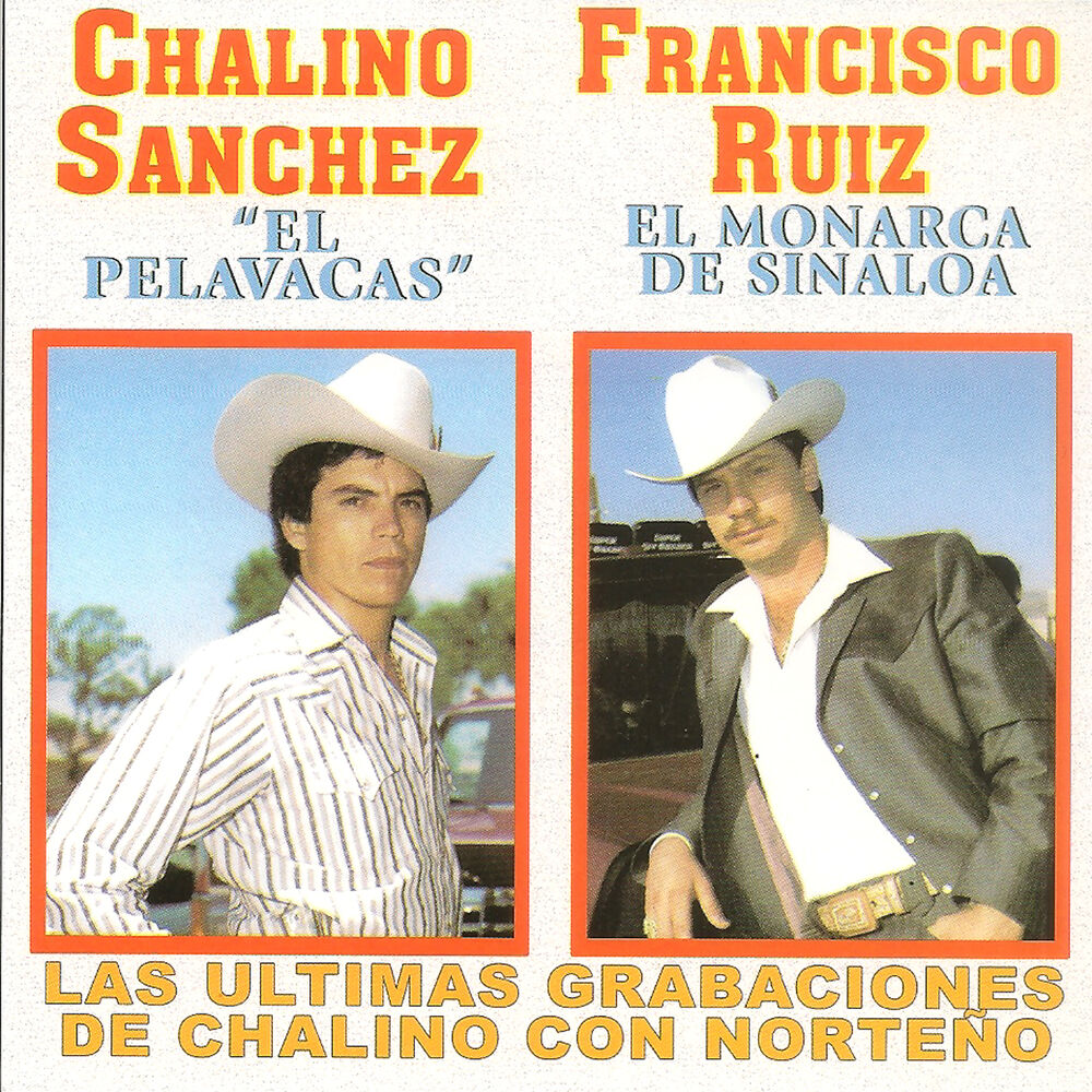 Picture of Las Ultimas Grabaciones de Chalino Con Norteño