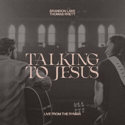 Cover of Talking To Jesus (Live from The Ryman)