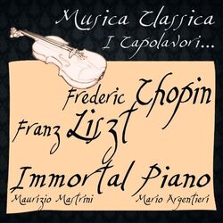 Cover of Chopin & Liszt: Immortal Piano