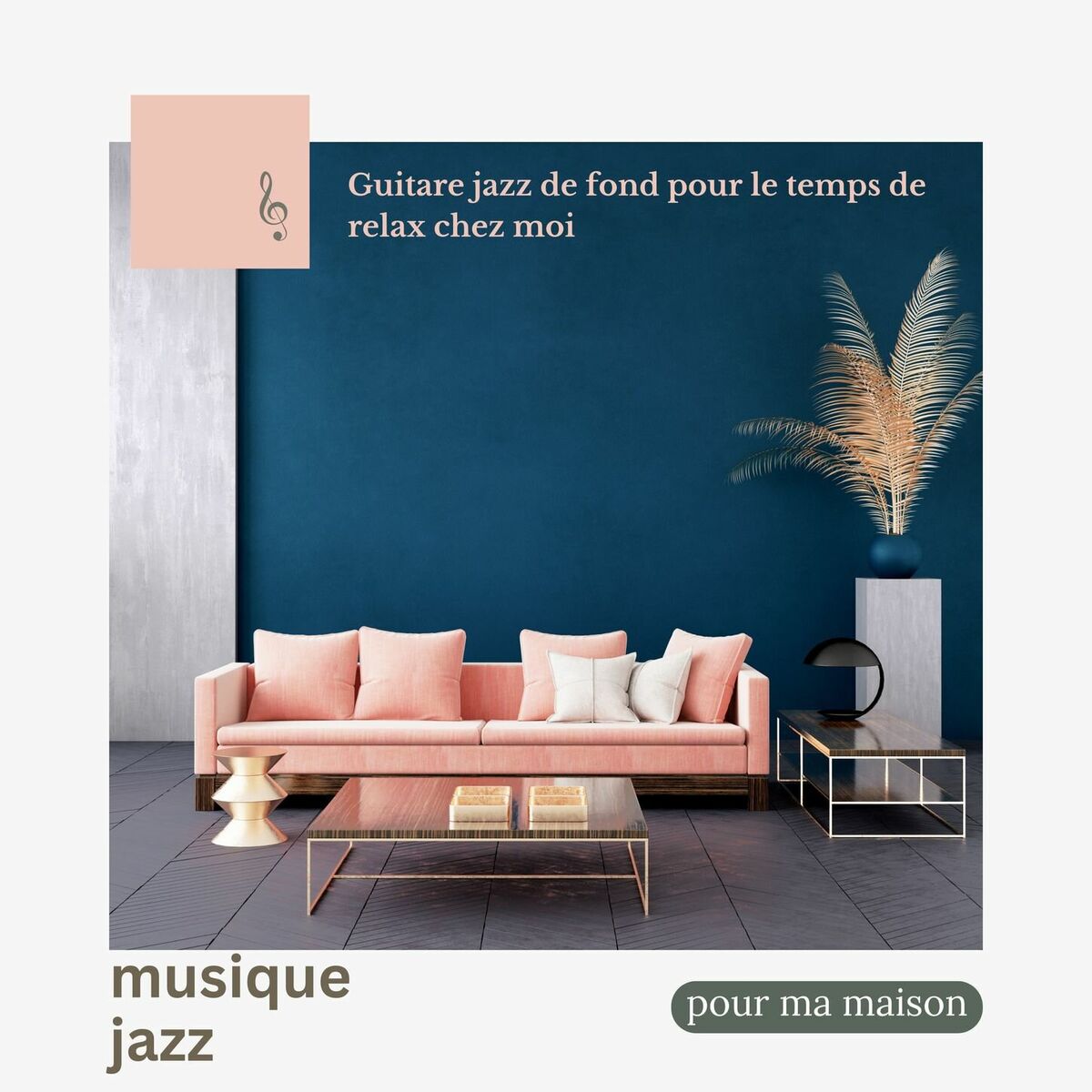 Album cover of La musique jazz pour ma maison - Guitare jazz de fond pour le temps de relax chez moi