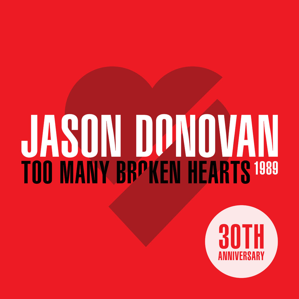 Picture of Too Many Broken Hearts (The 30th Anniversary)