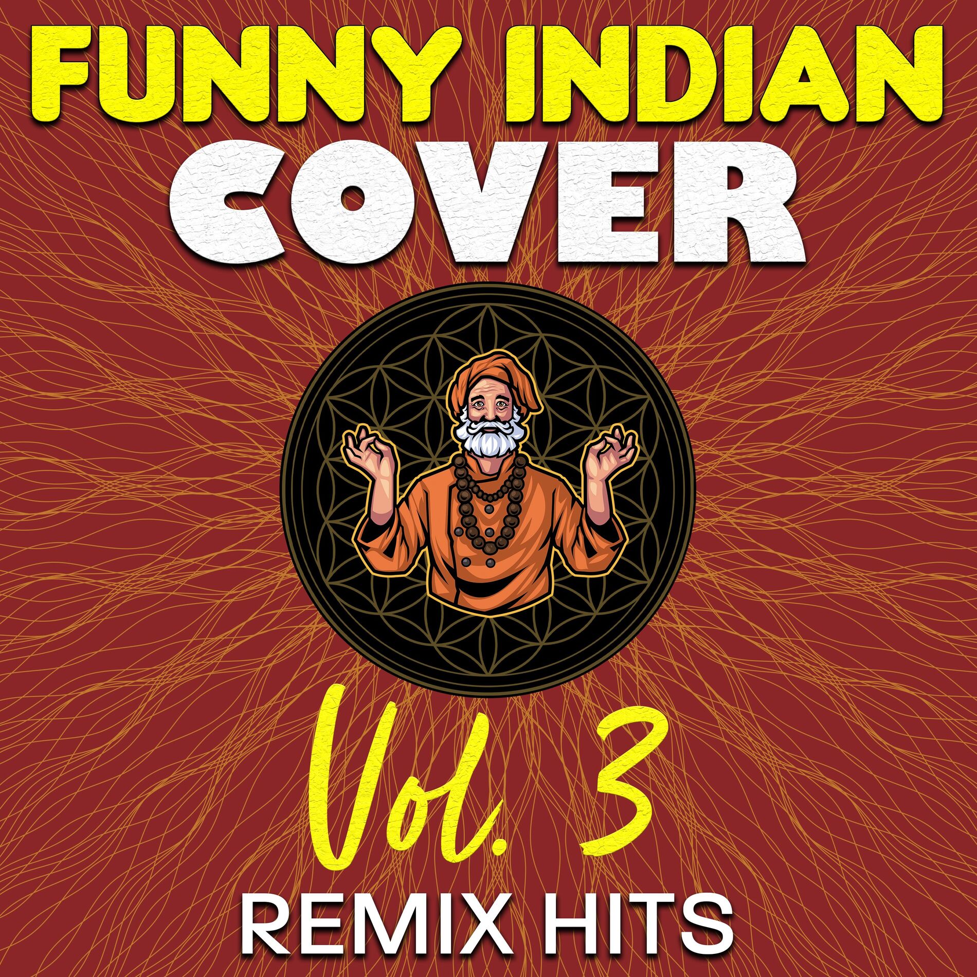 Album cover of Funny Indian Cover Remix Hits, Vol. 3