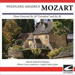 Cover of Wolfgang Amadeus Mozart - Piano Concerto No. 26 "Cornation" and No. 20