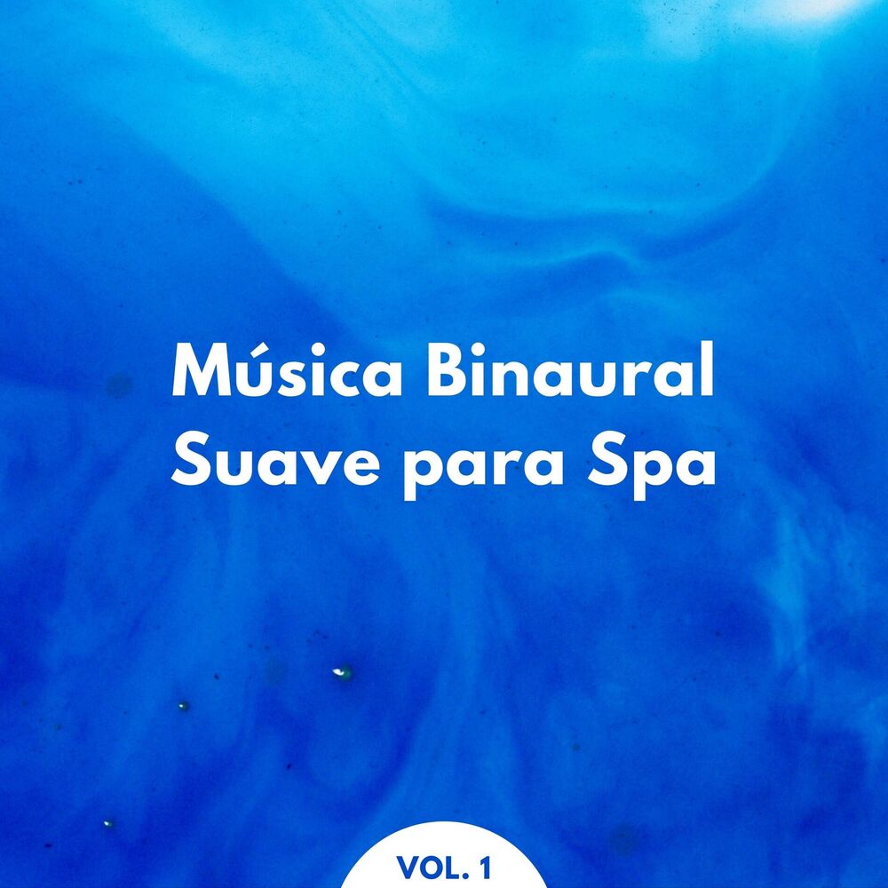 Picture of Música Binaural Suave Para Spa Vol. 1