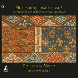 Cover of Honi soit qui mal y pense ! Polyphonies des chapelles royales anglaises