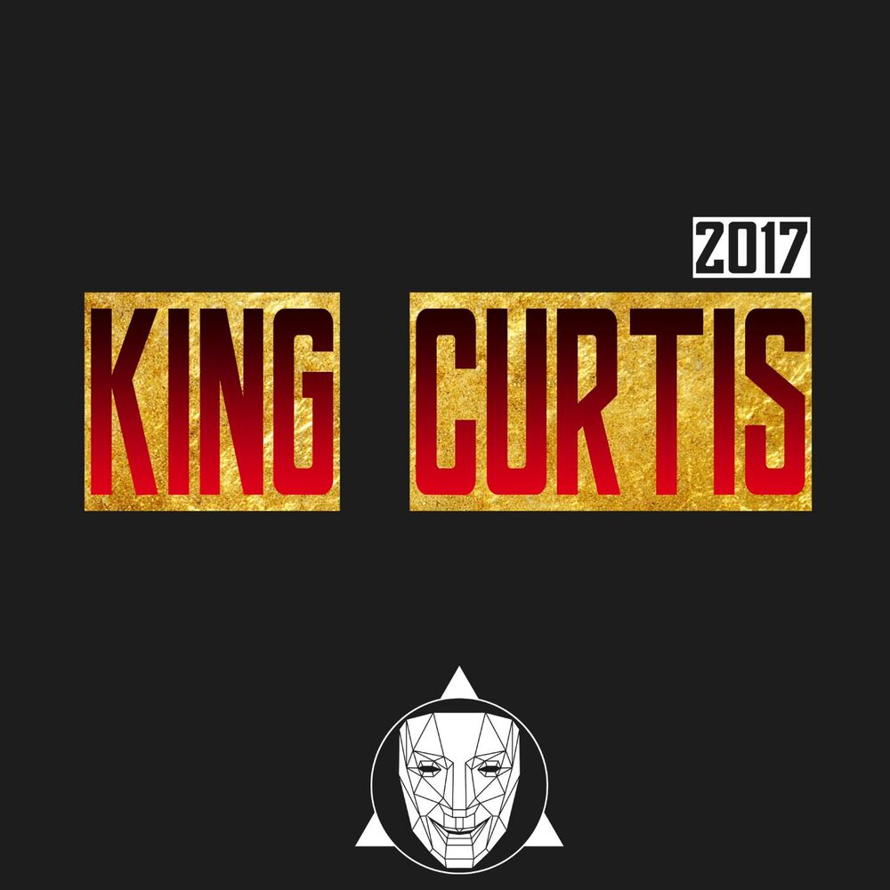 Picture of King Curtis 2017 (feat. Treyy G)