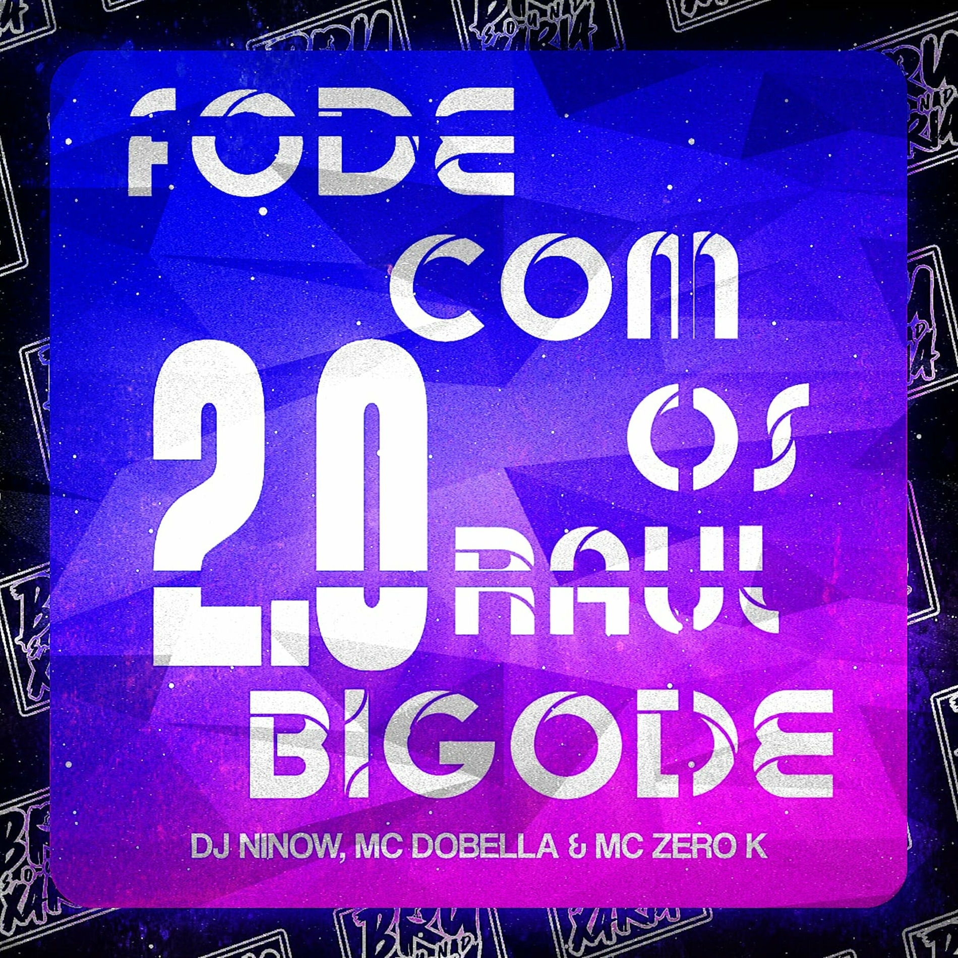Album cover of Fode Com os Raul Bigode 2.0