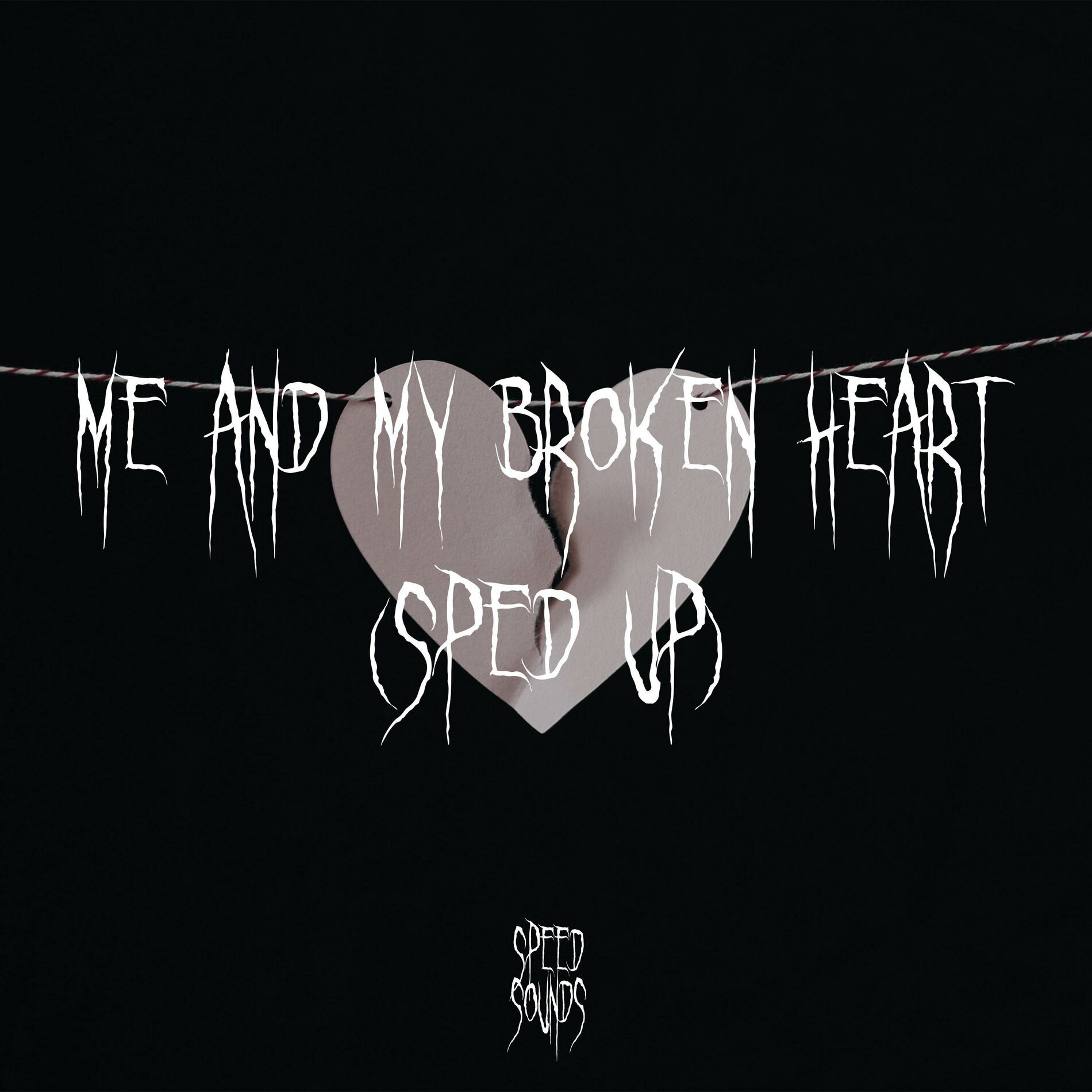 Album cover of Me And My Broken Heart (Sped Up)