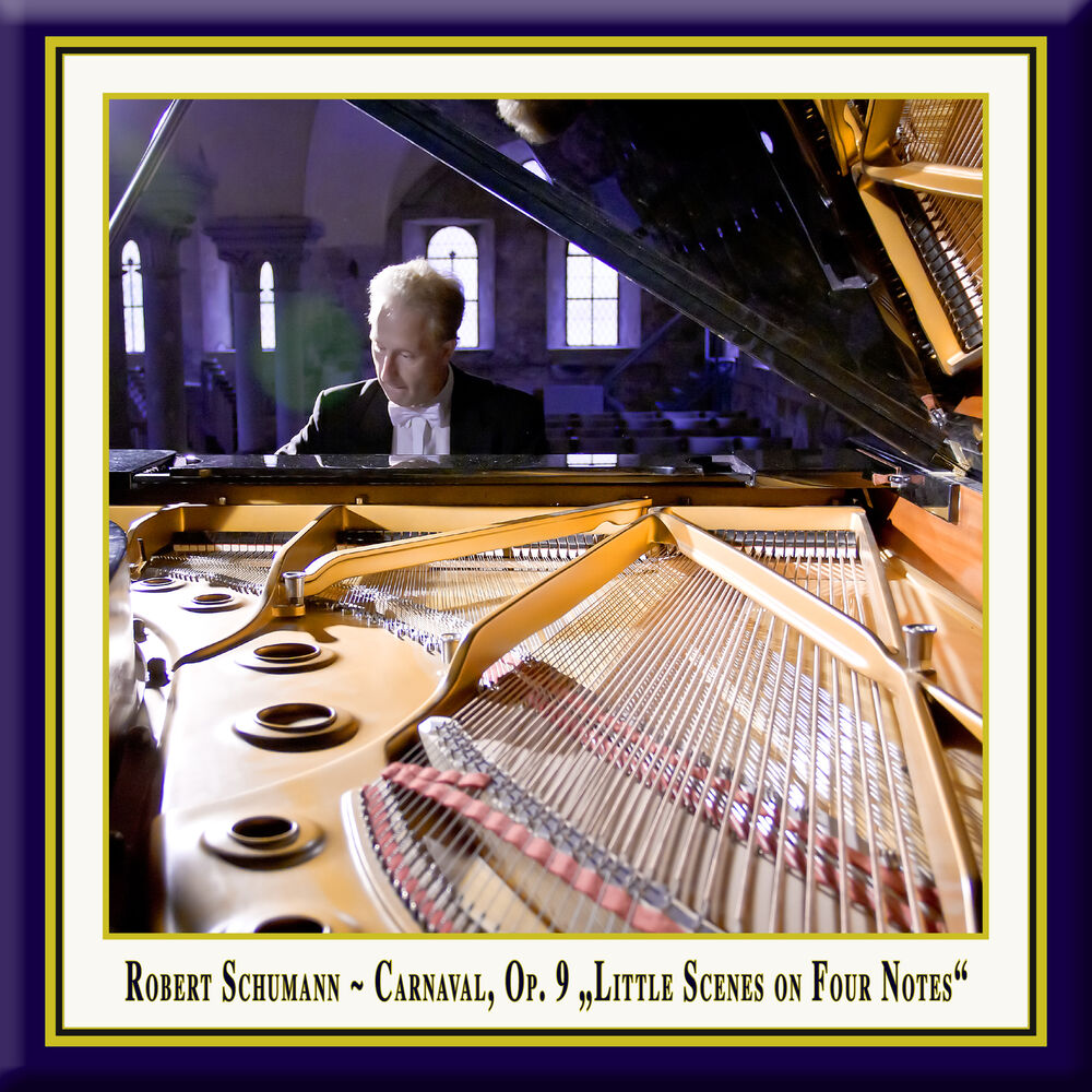 Picture of Schumann: Carnaval for Piano, Op. 9 "Little Scenes on Four Notes"