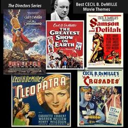 Best CECIL B. DeMILLE Movie Themes