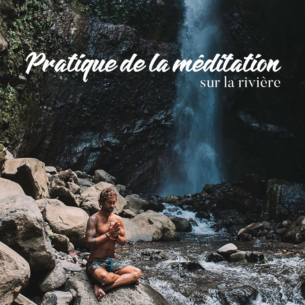 Album cover of Pratique de la méditation sur la rivière: Bruit d'eau, Thérapie de la nature, Temps de régénération, Le temple du silence