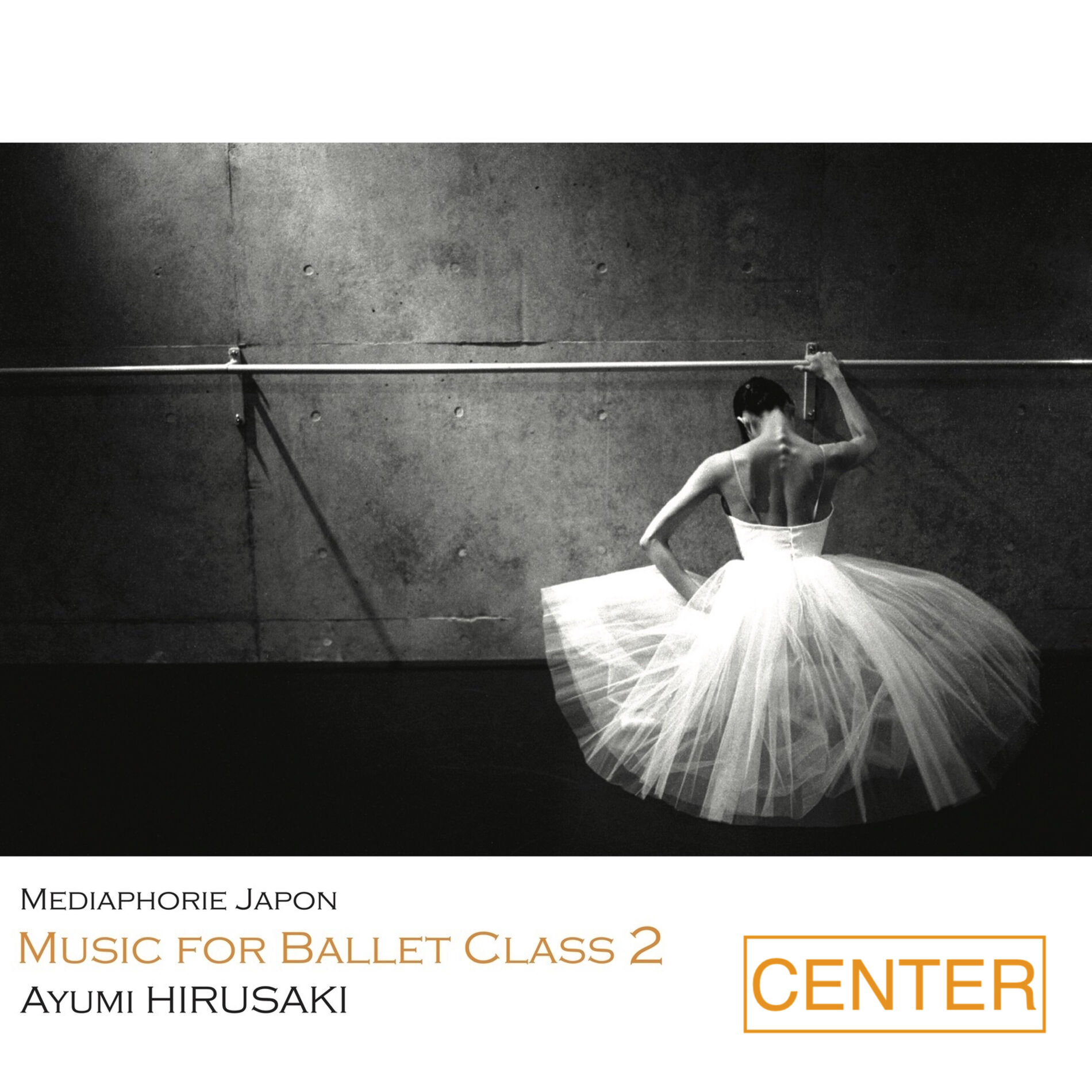 Album cover of Music for Ballet Class 2 Center