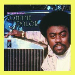 Cover of The Very Best Of Johnnie Taylor